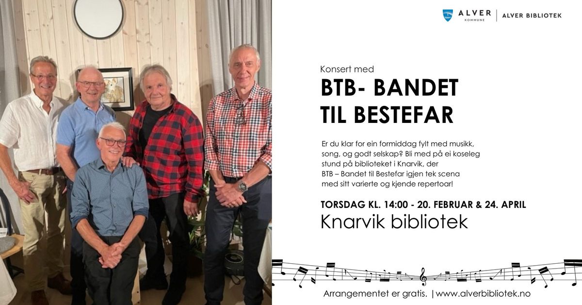 Formiddagskonsert med BTB \u2013 Bandet til Bestefar!