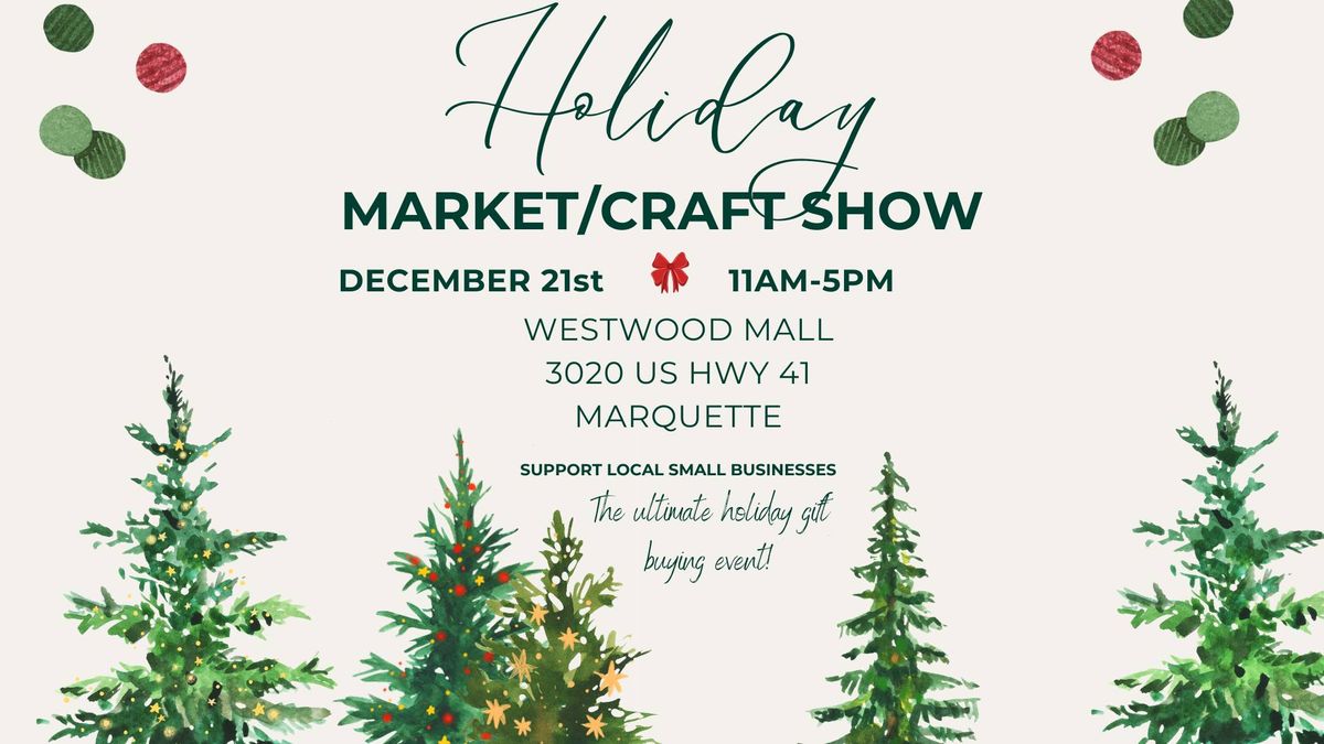 Holiday Market\/Craft Show