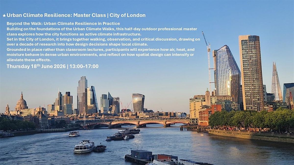 Urban Climate Resilience: Half-Day Master Class in the City of London