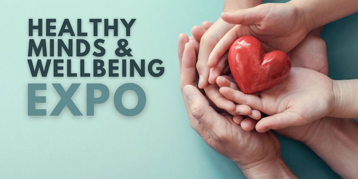 2024 Healthy Minds & Wellbeing Expo 