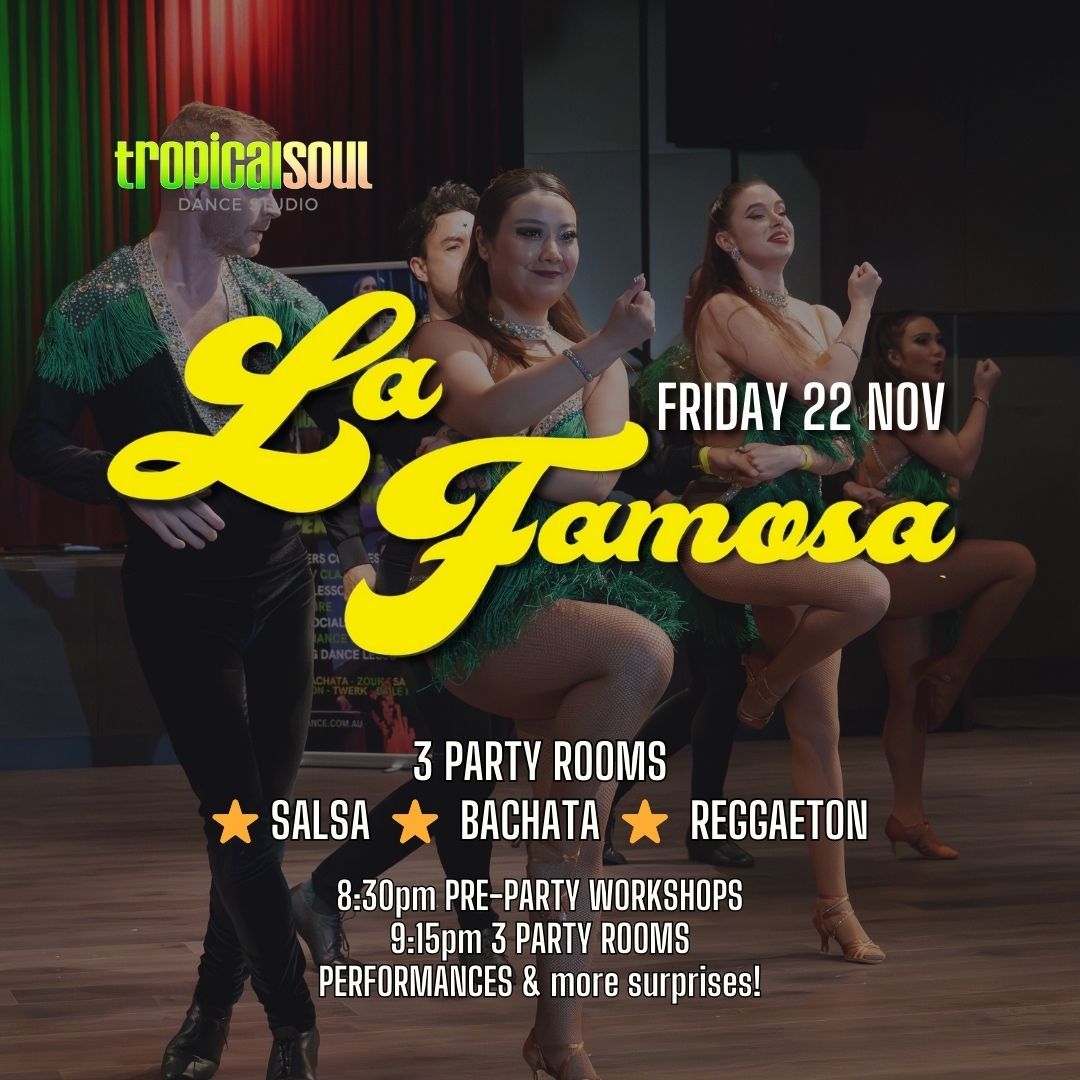 LA FAMOSA: FRI 22 NOV 2024 -  SALSA + BACHATA + REGGAETON SOCIAL DANCE PARTY