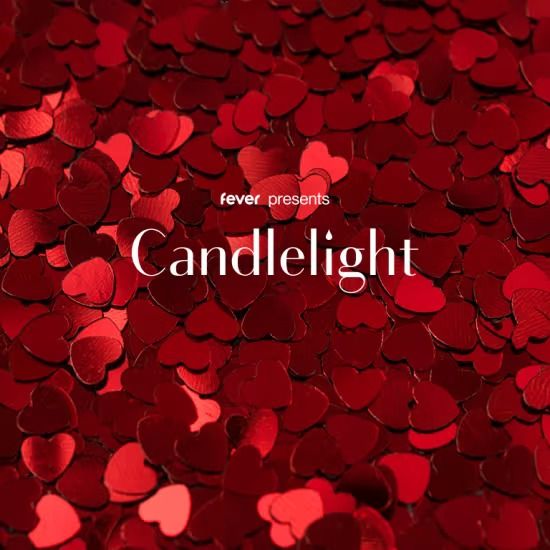 Candlelight: Valentine\u2019s Day Special | Hamilton