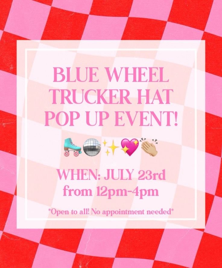 Trucker Hat Pop-Up Event!