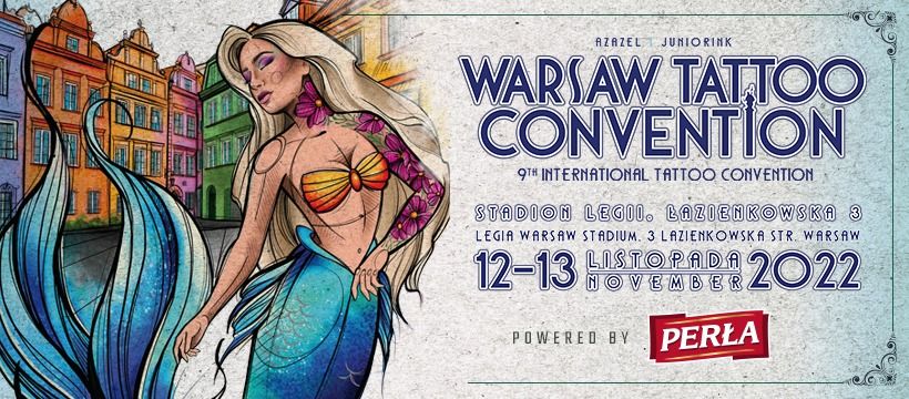 9th Warsaw Tattoo Convention powered by Per\u0142a
