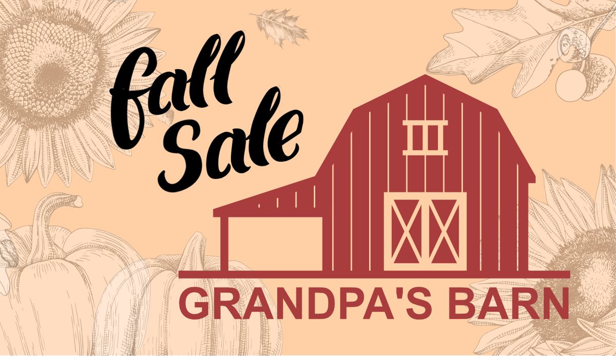 Grandpa's Fall Barn Sale