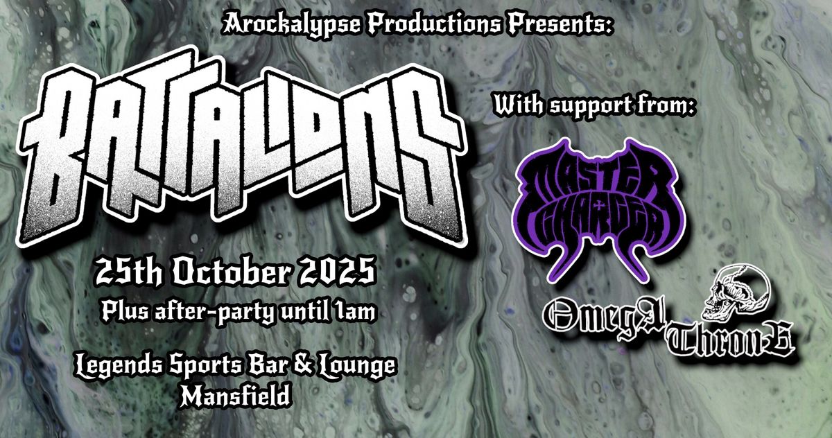 Battalions \/\/ Master Charger \/\/ OmegaThrone plus Afterparty at Legends, Mansfield