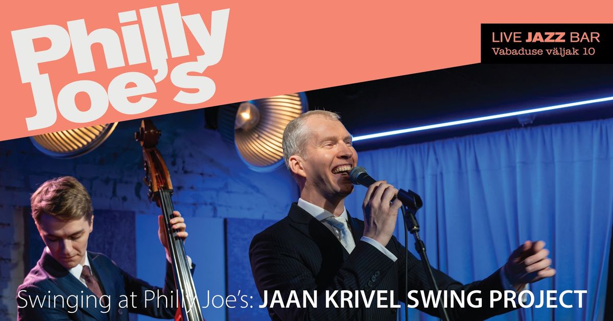 Swinging at Philly Joe\u2019s: Jaan Krivel Swing Project 