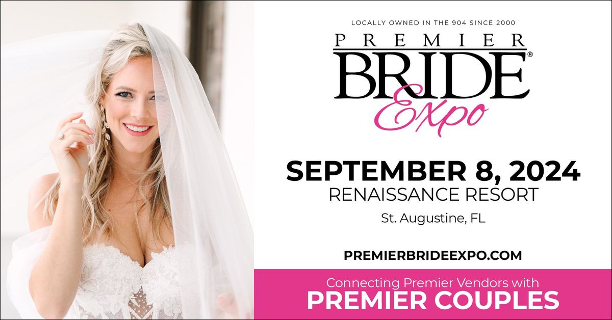 Premier Bride Expo - Renaissance Resort at WGV - St. Augustine 