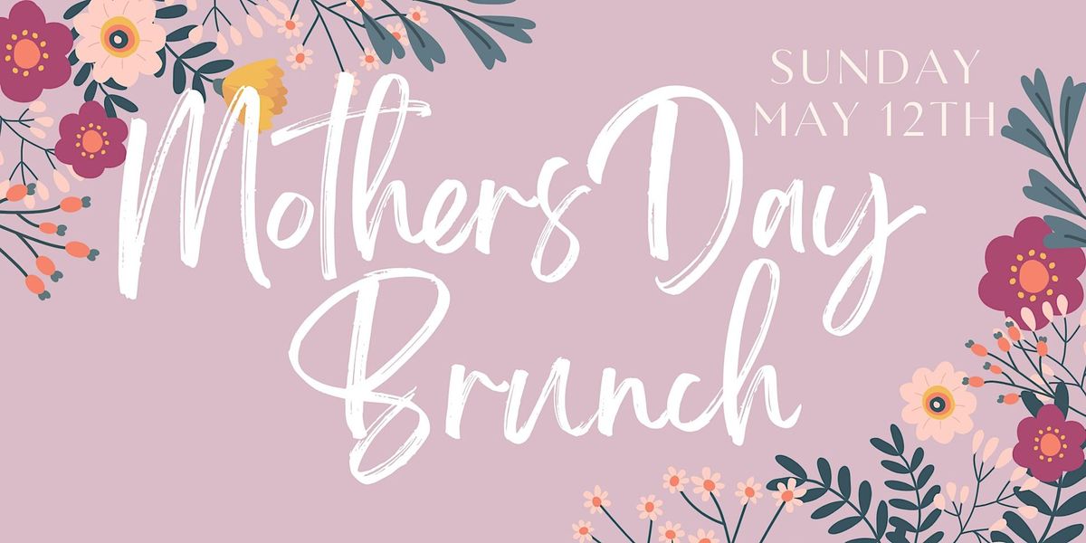 Mothers Day Brunch, BridgeWay Station, Simpsonville, 12 May 2024