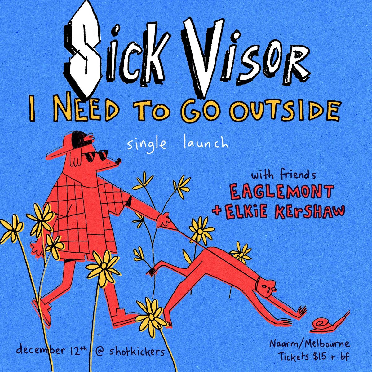 SICK VISOR | I NEED TO GO OUTSIDE single launch w\/ Eaglemont & Elkie Kershaw