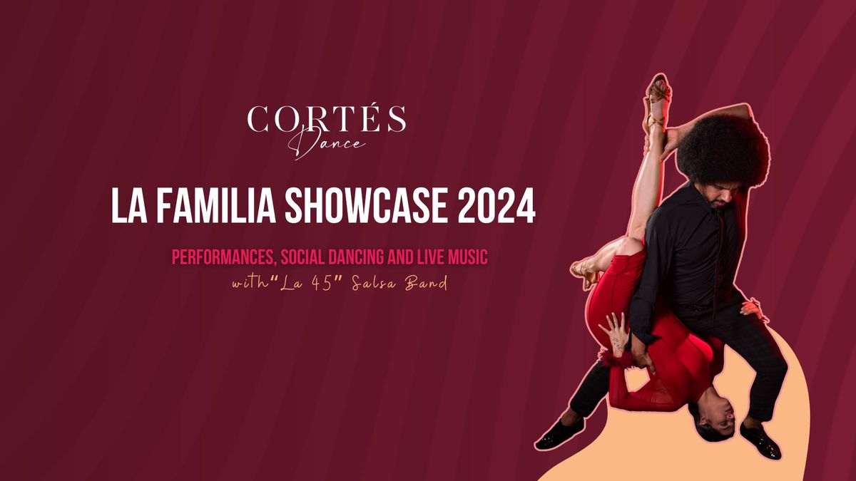 La Familia Showcase 2024 - Cortes Dance 