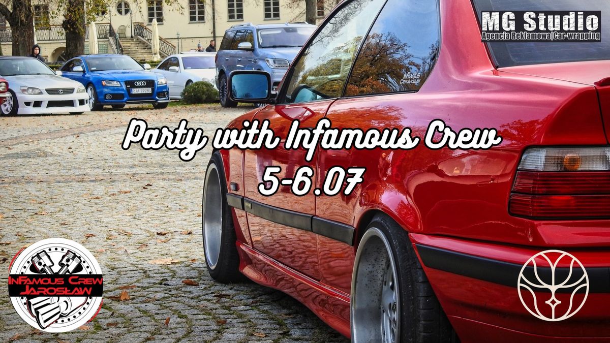 Party with Infamous Crew