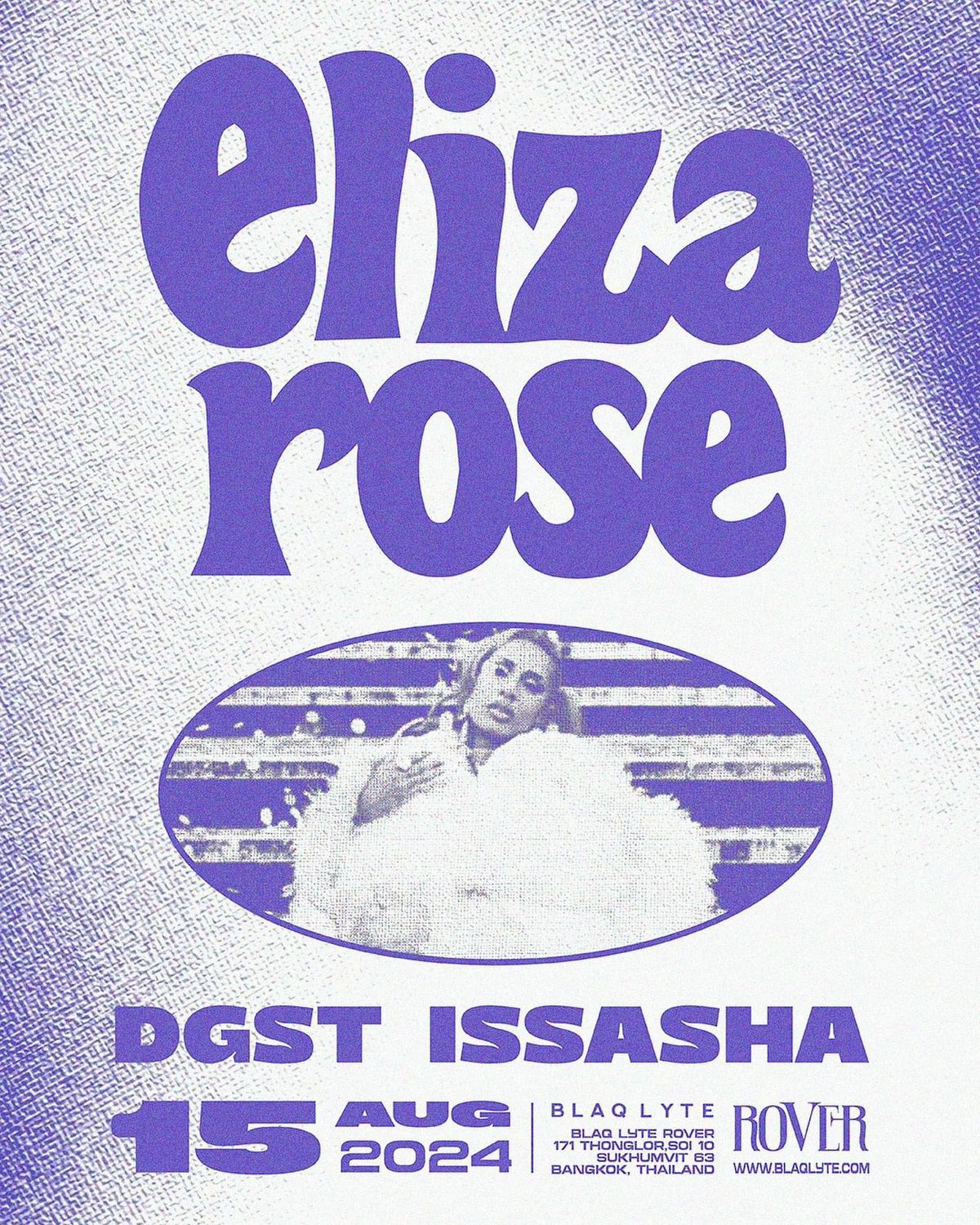 ?ELIZA ROSE AT BLAQ LYTE ROVER? 15.08.24