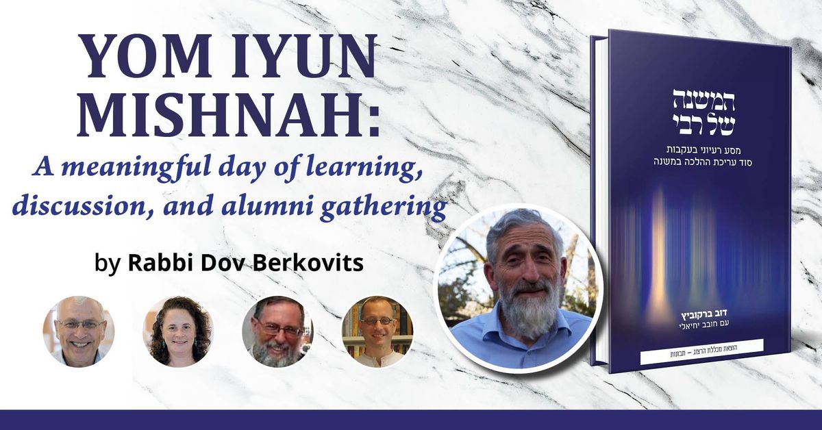 Yom Iyun: A Celebration of Learning Mishnah