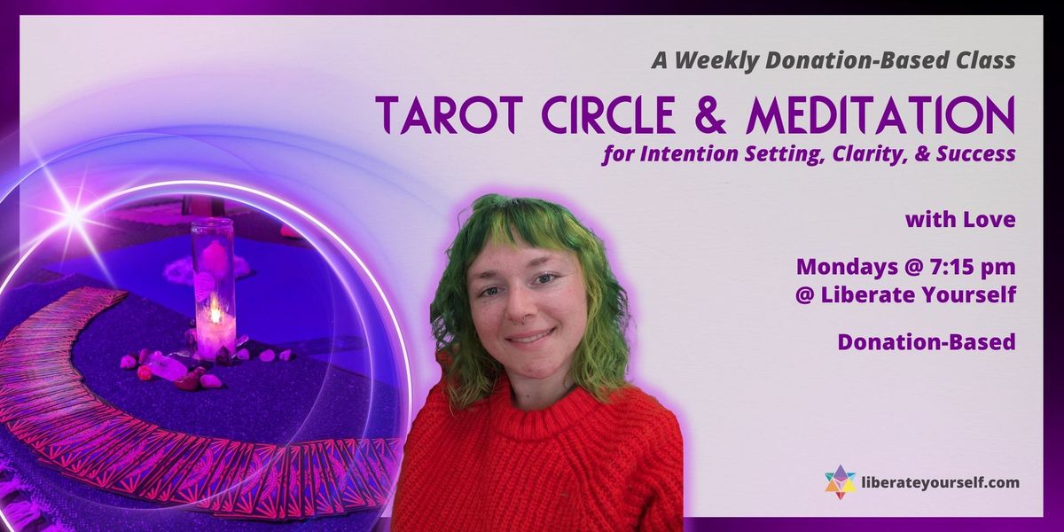 Tarot Circle & Meditation for Intention Setting, Clarity, & Success