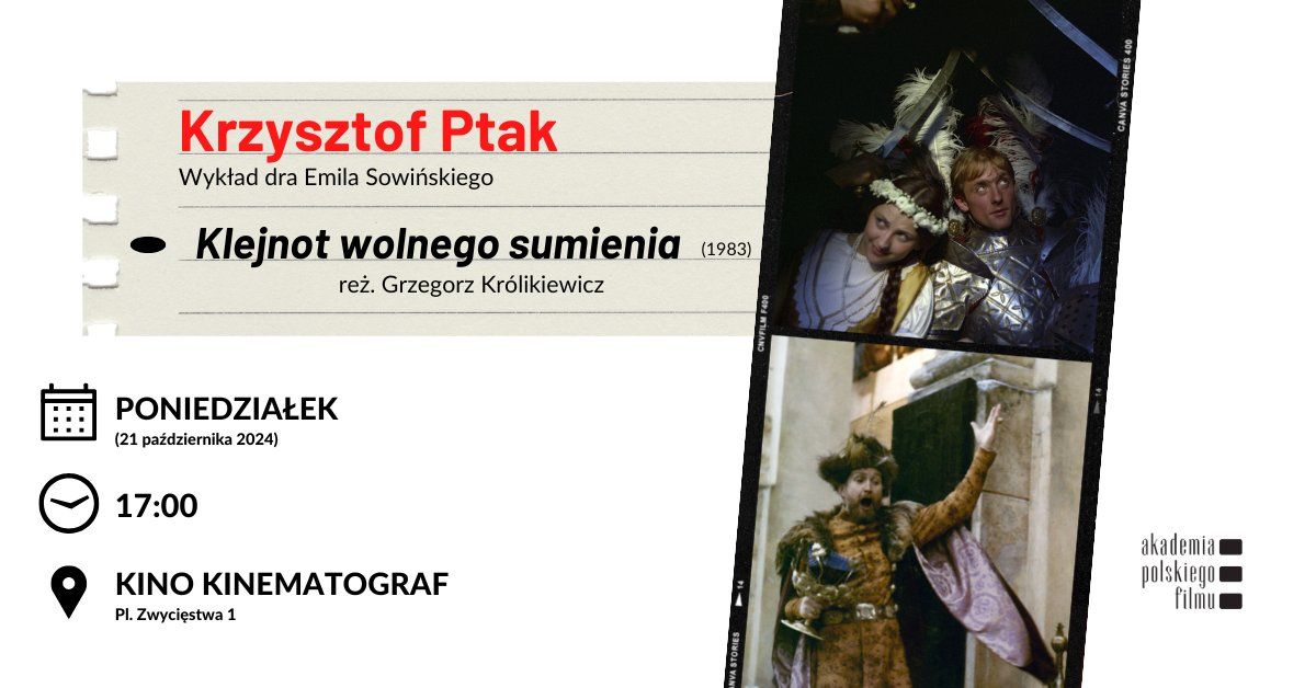 Akademia Polskiego Filmu: \u201eKlejnot wolnego sumienia\u201d (re\u017c. Grzegorz Kr\u00f3likiewicz, 1983)