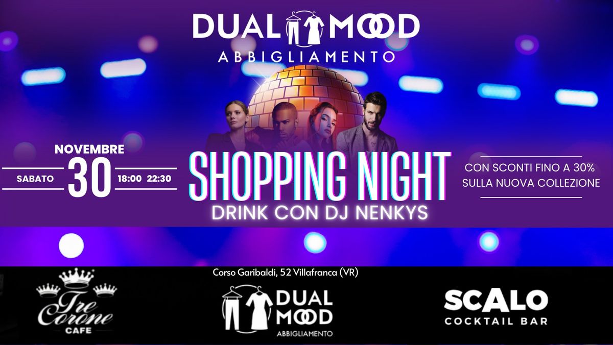 SHOPPING NIGHT - DUALMOOD ABBIGLIAMENTO - VILLAFRANCA 