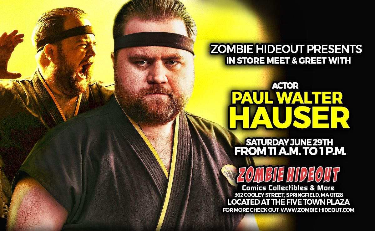 Paul Walter Hauser Meet and Greet Date TBD