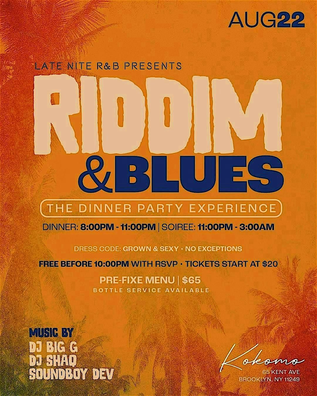 Late Nite R&B Presents: "Riddim & Blues"  The Dinner Party Experience