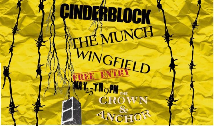 Cinderblock + The Munch + Wingfield