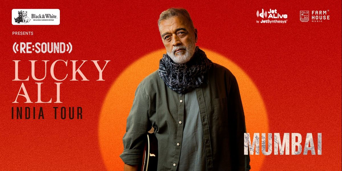 Re:Sound with Lucky Ali - Mumbai