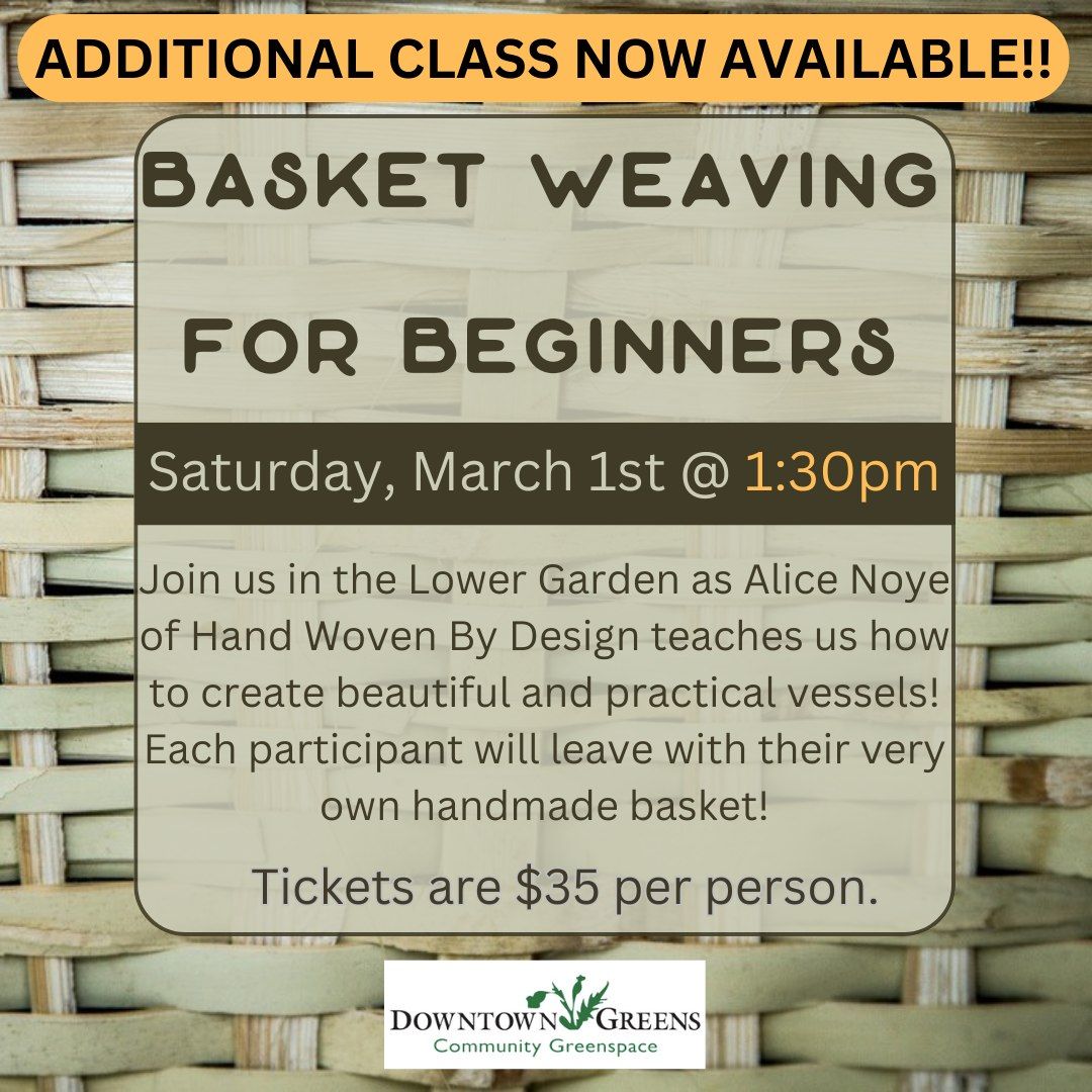 AFTERNOON - Basket Weaving for Beginners