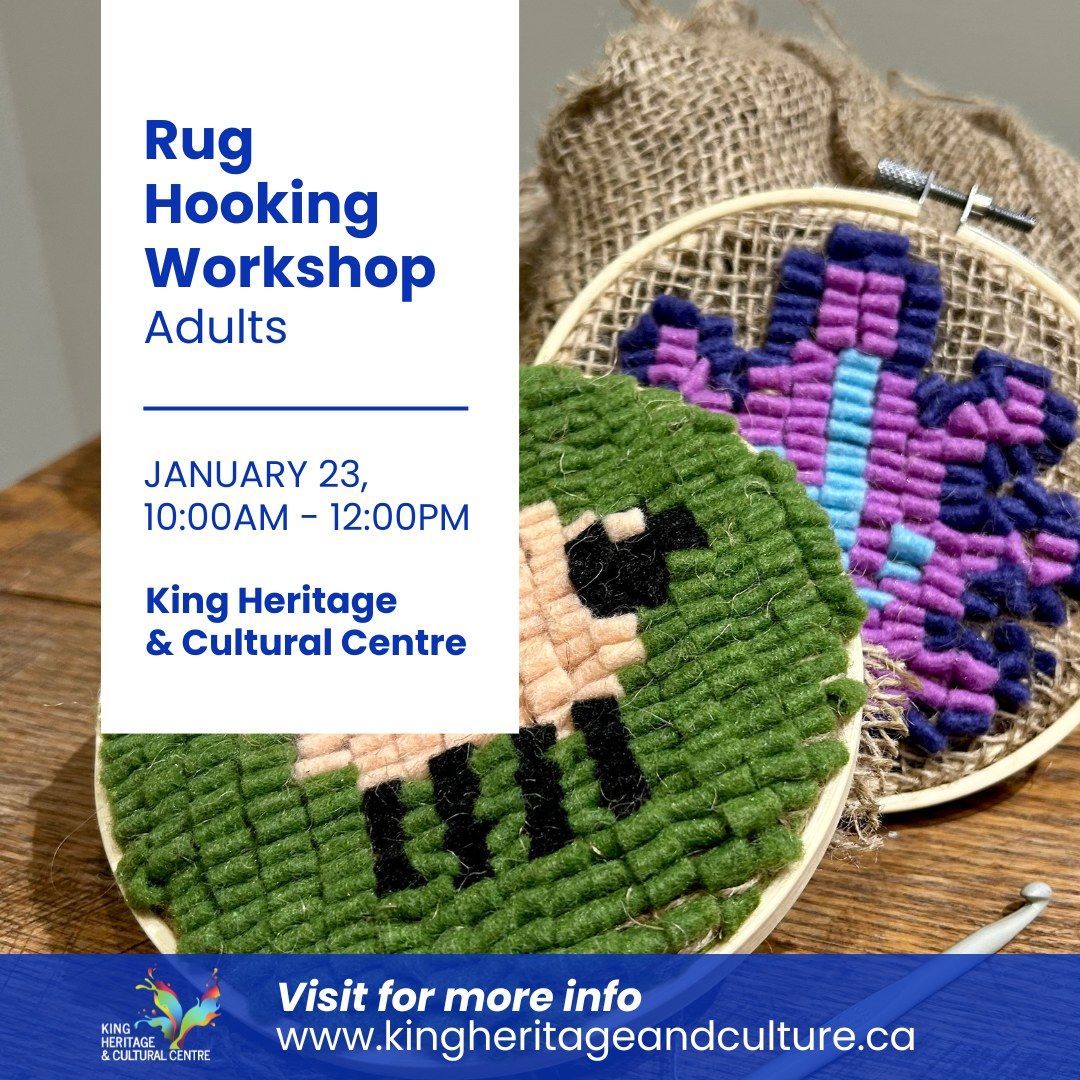 Reflections of Ourselves: Rug Hooking Workshop for Adults