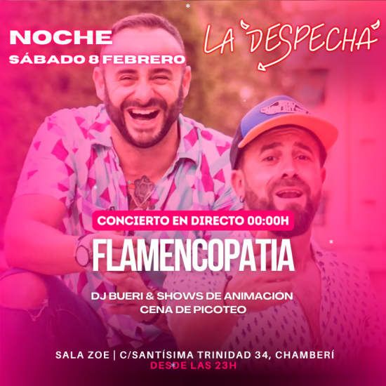 La Despech\u00e1 Saturday Night - Concierto en Directo con "Flamencopat\u00eda"