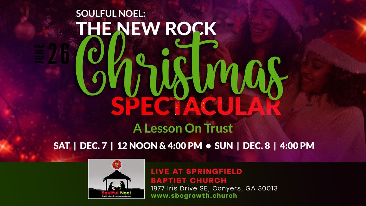 Soulful Noel, A Christmas Spectacular: A Lesson On Trust