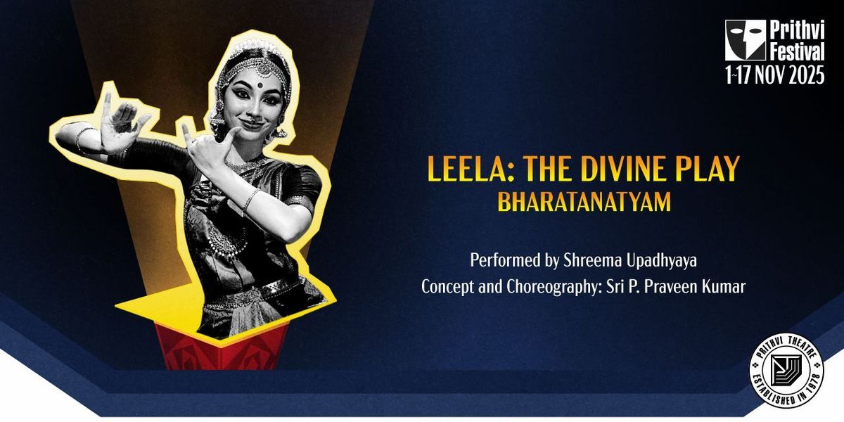 LEELA: The Divine Play BHARATANATYAM
