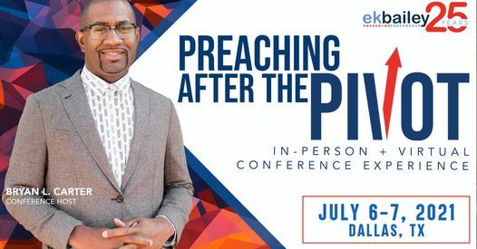 25th Annual E.K. Bailey Preaching Conference