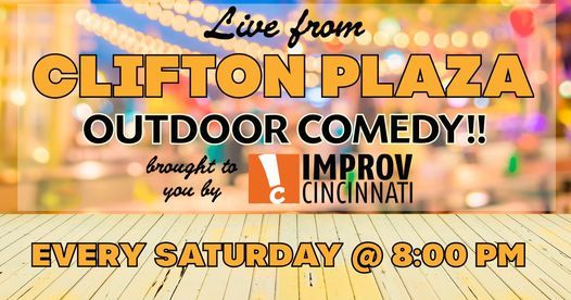 Outdoor Comedy Shows at Clifton Plaza