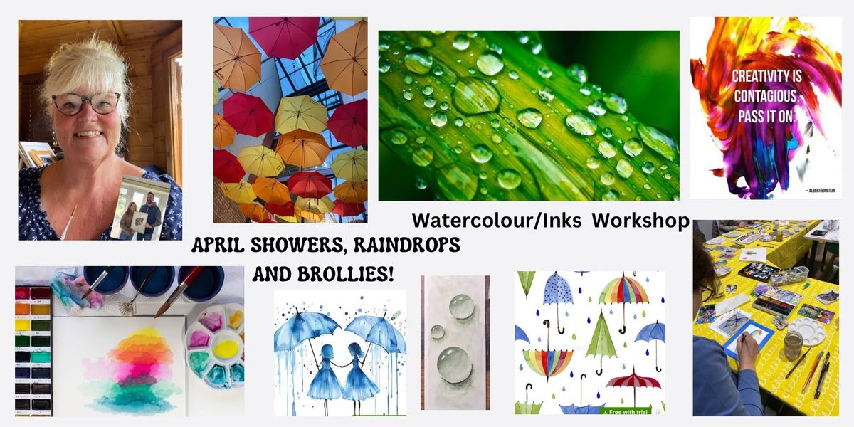 Dip n\u2019Dabble- April Watercolour\/Inks April Showers, Raindrops & Brollies!