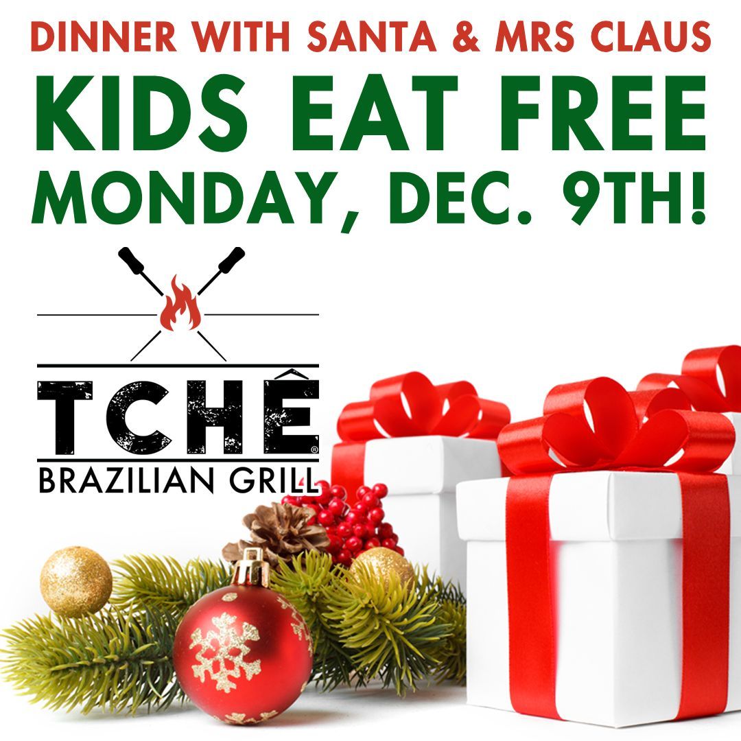 Dinner with Santa & Mrs Claus! KIDS EAT FREE* 12\/9