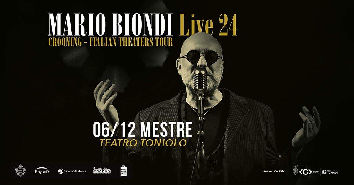 MARIO BIONDI | Teatro Toniolo, Mestre (VE)