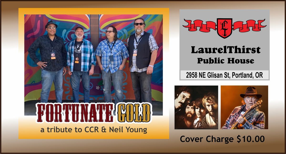 Fortunate Gold [CCR & Neil Young tributes] @ LaurelThirst