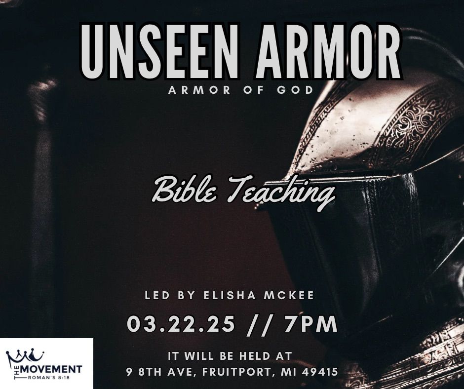 Unseen Armor Bible Teaching By Elisha McKee