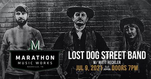 Lost Dog Street Band at Marathon Music Works