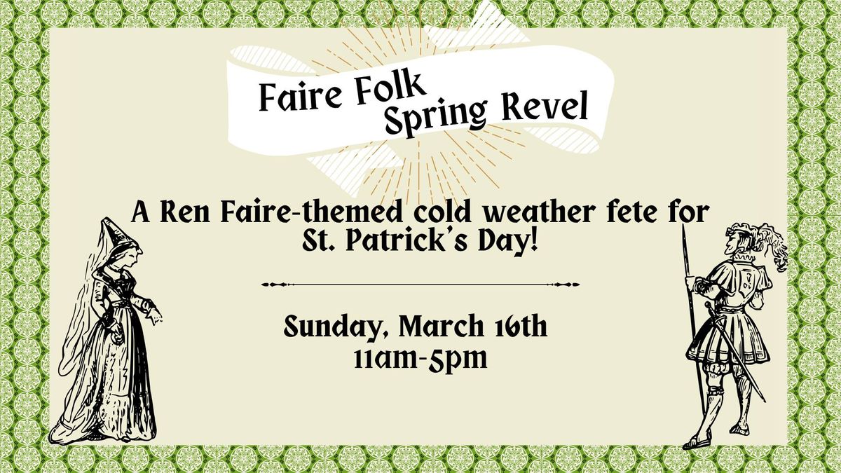 Faire Folk Spring Revel - 2025