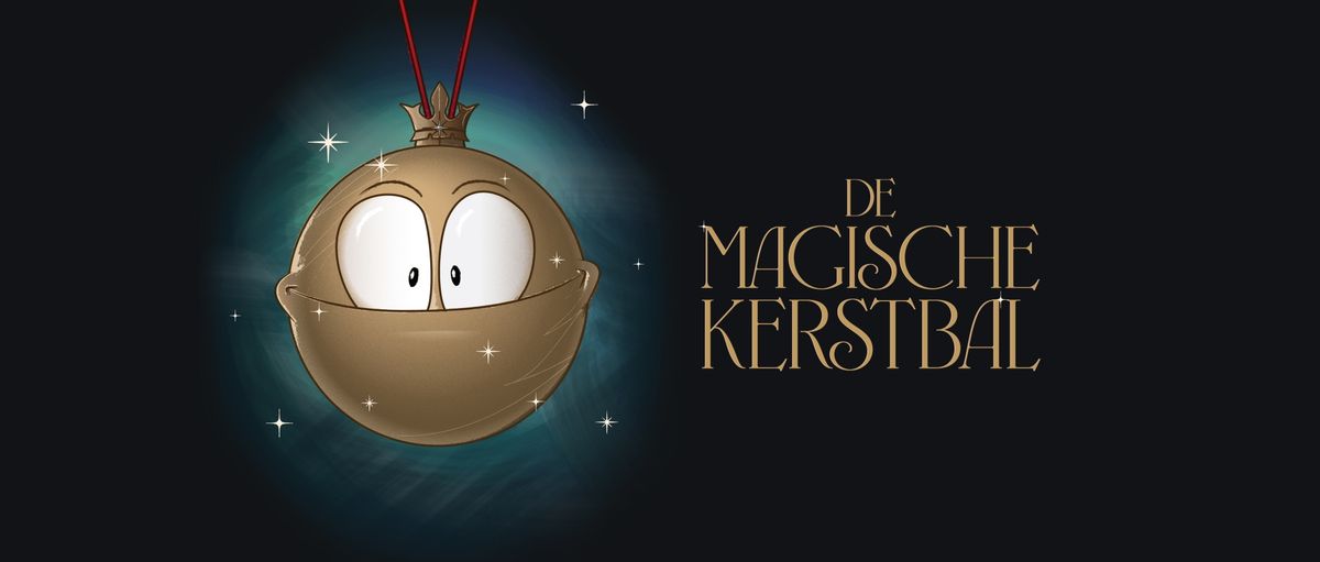 De Magische Kerstbal (4+)