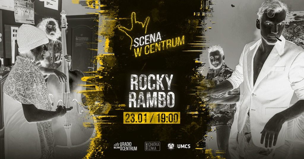 Scena w Centrum: ROCKY RAMBO