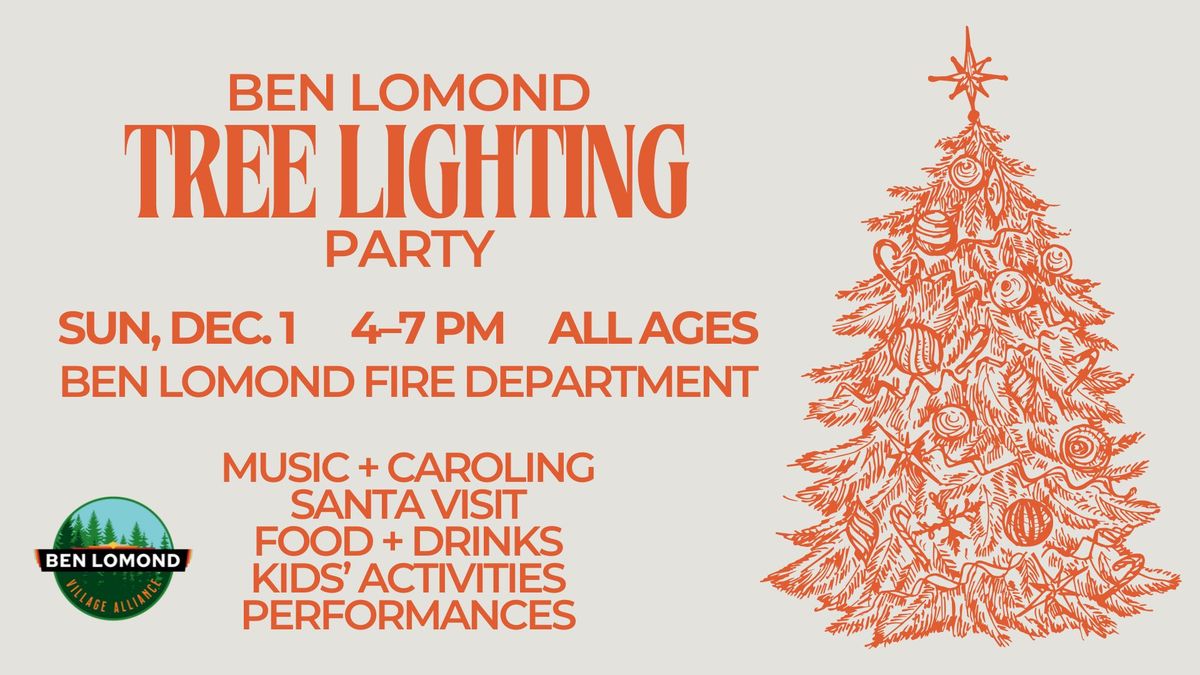 \ud83c\udf84Ben Lomond Tree Lighting Party!\ud83c\udf84