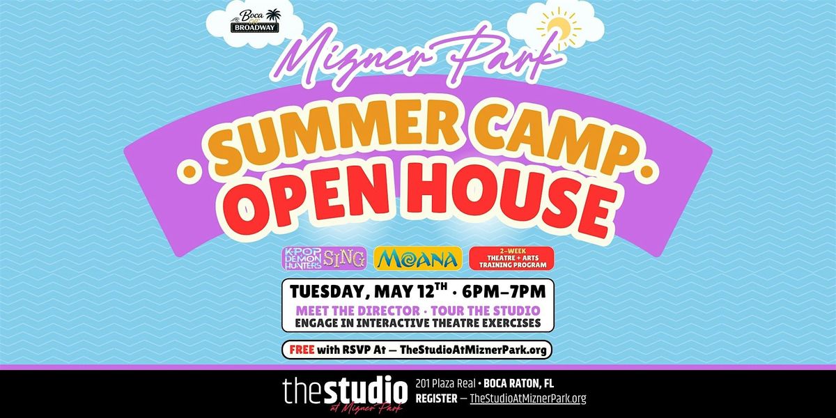 Mizner Park Summer Camp - Open House