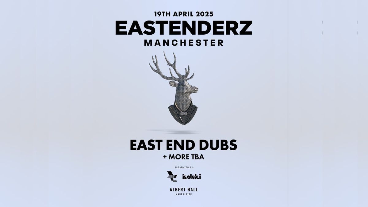 Eastenderz Manchester