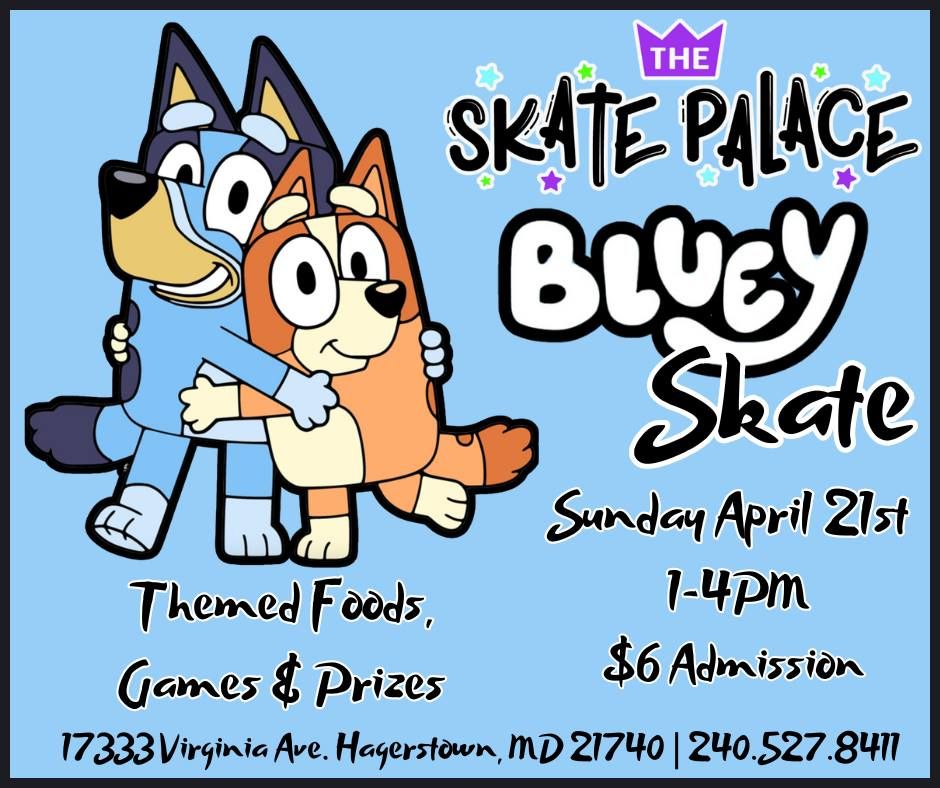 Bluey Skate Party, 17333 Virginia Ave, Hagerstown, MD, United States ...