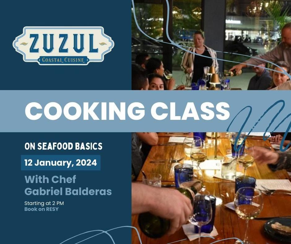 Mastering Seafood: A Cooking Class With Chef Gabriel Balderas