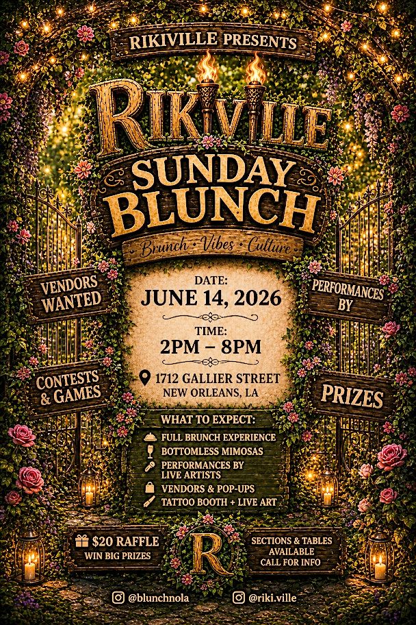 RIKIVILLE'S SUNDAY BLUNCH