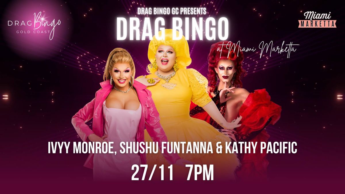 Drag Queen Bingo | Miami Marketta, Gold Coast