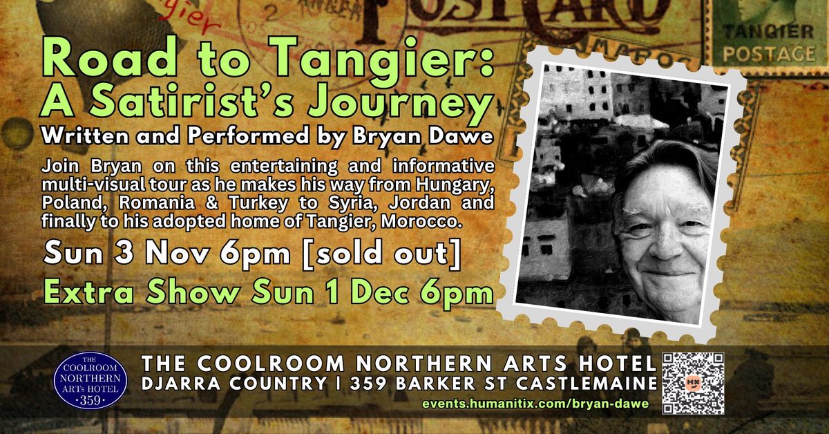 Road to Tangier: A Satirist\u2019s Journey with Bryan Dawe