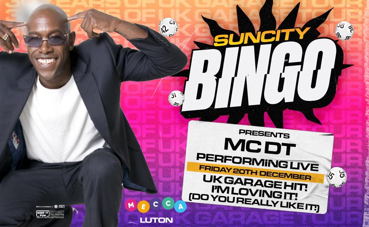 Sun City Bingo - Luton w\/ MC DT